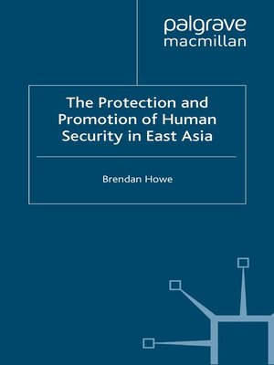 cover image of The Protection and Promotion of Human Security in East Asia